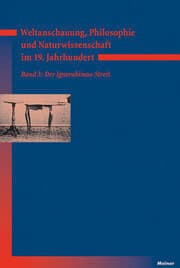 Cover von Weltanschauung, Philosophie und Naturwissenschaft im 19. Jahrhundert. Band 3: Der Ignorabimus-Streit