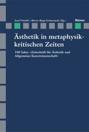 Cover von Ästhetik in Metaphysikkritischen Zeiten