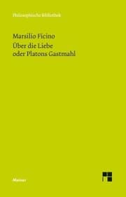 Cover von Über die Liebe oder Platons Gastmahl