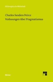 Cover von Vorlesungen über Pragmatismus