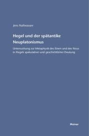 Cover von Hegel und der spätantike Neuplatonismus