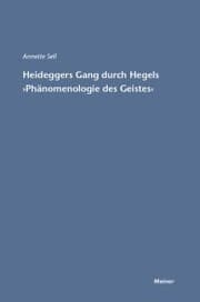 Cover von Martin Heideggers Gang durch Hegels »Phänomenologie des Geistes«