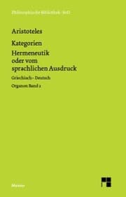 Cover von Kategorien. Hermeneutik oder vom sprachlichen Ausdruck (De interpretatione)
