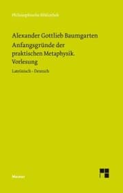 Cover von Anfangsgründe der praktischen Metaphysik