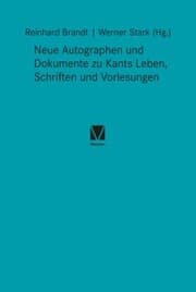 Cover von Neue Autographen und Dokumente zu Kants Leben, Schriften und Vorlesungen
