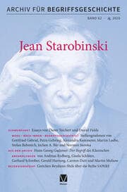 Cover von Archiv für Begriffsgeschichte. Band 62: Jean Starobinski