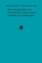 Cover von Neue Autographen und Dokumente zu Kants Leben, Schriften und Vorlesungen