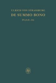 Cover von De summo bono. Kritische lateinische Edition / De summo bono. Liber IV, Tractatus 2,8-14