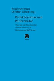 Cover von Perfektionismus und Perfektibilität