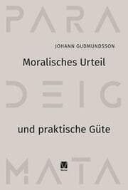 Cover von Moralisches Urteil und praktische Güte