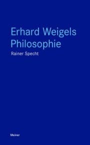 Cover von Erhard Weigels Philosophie
