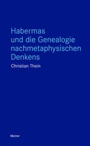 Cover von Habermas und die Genealogie nachmetaphysischen Denkens