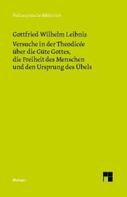 Cover von Versuche in der Theodicée über die Güte Gottes, die Freiheit des Menschen und den Ursprung des Übels