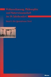 Cover von Weltanschauung, Philosophie und Naturwissenschaft im 19. Jahrhundert. Band 3: Der Ignorabimus-Streit