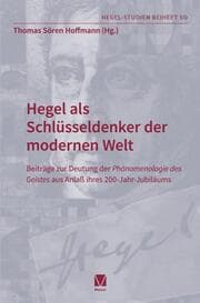 Cover von Hegel als Schlüsseldenker der modernen Welt