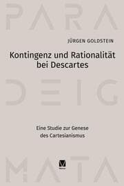 Cover von Kontingenz und Rationalität bei Descartes
