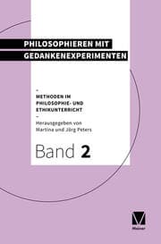 Cover von Philosophieren mit Gedankenexperimenten