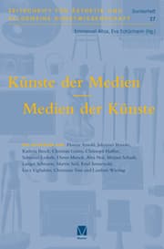 Cover von Künste der Medien / Medien der Künste