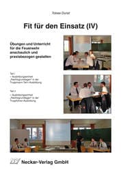 Cover von Fit für den Einsatz. Übungen und Unterricht für die Feuerwehr anschaulich... / Fit für den Einsatz (IV)