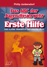 Cover von Das ABC der Jugendfeuerwehr Erste Hilfe