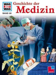 Cover von Was ist Was - Geschichte der Medizin