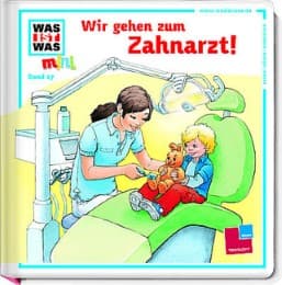 Cover von Wir gehen zum Zahnarzt!
