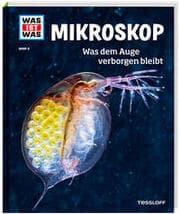 Cover von Mikroskop - Was dem Auge verborgen bleibt