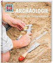 Cover von WAS IST WAS - Archäologie