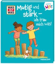 Cover von Mutig und stark - ich trau mich was!