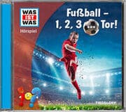 Cover von Fußball - 1,2,3 ... Tor!