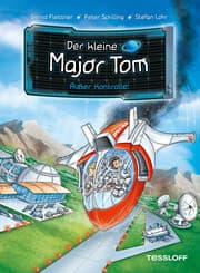 Cover von Der kleine Major Tom. Band 7. Außer Kontrolle