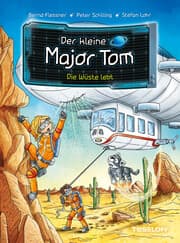Cover von Der kleine Major Tom. Band 13. Die Wüste lebt