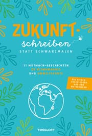 Cover von Zukunftschreiben statt Schwarzmalen