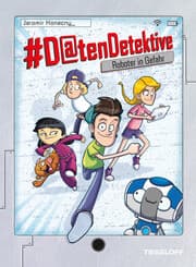 Cover von Datendetektive. Band 1. Roboter in Gefahr