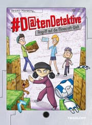 Cover von Datendetektive. Band 5. Angriff auf die Minecraft-Welt