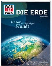 Cover von WAS IST WAS Die Erde. Unser einzigartiger Planet