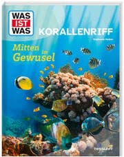 Cover von WAS IST WAS Korallenriff. Mitten im Gewusel