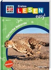 Cover von Erstes Lesen easy! Band 19. Tierische Rekorde