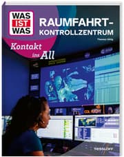 Cover von WAS IST WAS Raumfahrtkontrollzentrum. Kontakt ins All