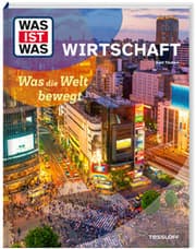 Cover von Wirtschaft. Was die Welt bewegt