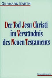 Cover von Der Tod Jesu Christi im Verständnis des Neuen Testaments