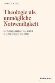 Cover von Theologie als unmögliche Notwendigkeit