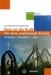 Cover von Dein ist die Kraft - Für eine wachsende Kirche