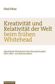 Cover von Kreativität und Relativität der Welt beim frühen Whitehead