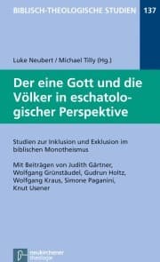 Cover von Der eine Gott und die Völker in eschatologischer Perspektive