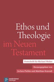 Cover von Ethos und Theologie im Neuen Testament
