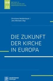 Cover von Die Zukunft der Kirche in Europa