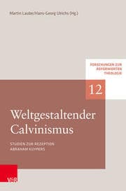 Cover von Weltgestaltender Calvinismus