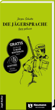 Cover von Die Jägersprache - kurz gefasst/Die Weidmannssprache in Tabellen