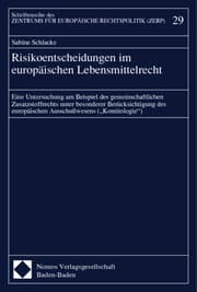 Cover von Risikoentscheidungen im europäischen Lebensmittelrecht